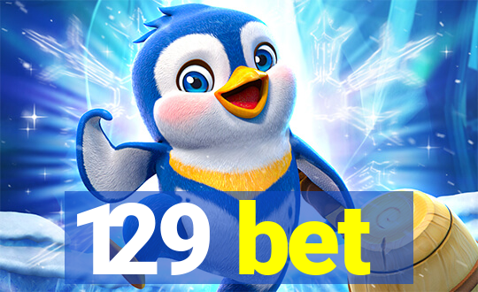 129 bet